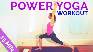 Fast and Easy Power Yoga Workout in 15 Minutes [upl. by Karyn]