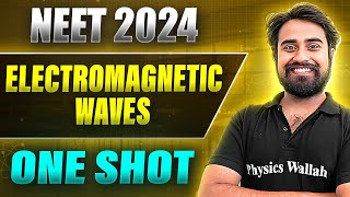 ELECTROMAGNETIC WAVES in 1 Shot  FULL CHAPTER COVERAGE ConceptsPYQs  Prachand NEET [upl. by Paik]