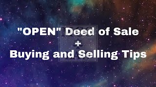 Open Deed of Sale  Tips Taglish  MCO Law Office [upl. by Enirtak554]