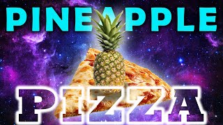 Pineapple Pizza  Yes or No [upl. by Aramas]