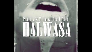 09  Pause Flow Halfin │ HALWASA هلوسة  Audio Lyrics  MiXtape OFFON [upl. by Janene]