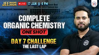 COMPLETE ORGANIC CHEMISTRY ONE SHOT  JEE MAINS 2024 THE LAST LAP  BY SUBHASH SIR 7 [upl. by Meador504]