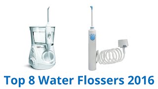 8 Best Water Flossers 2016 [upl. by Cthrine949]