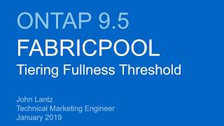 Tiering Fullness Threshold in ONTAP 95  FabricPool [upl. by Nahgiem]