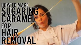 How to Make Sugaring Caramel for Hair Removal [upl. by Silisav]