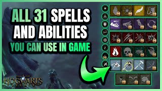 All 31 SPELLS and ABILITIES in Hogwarts Legacy Explained [upl. by Anifled]