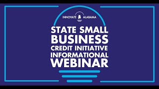 SSBCI Informational Webinar [upl. by Nahtannhoj941]