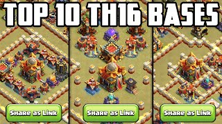 Top 10 BEST TH16 Base with TH16 Base Link Clash of Clans [upl. by Oag]