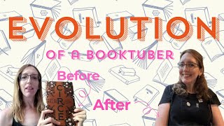 Have I changed  Evolution of a Booktuber [upl. by Stearns226]