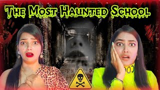 The Most HAUNTED SCHOOL😰  Real Ghost Story [upl. by Yrroc568]