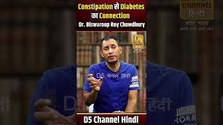 Constipation से Diabetes का Connection  Dr Biswaroop Roy Chowdhury [upl. by Ainerol]