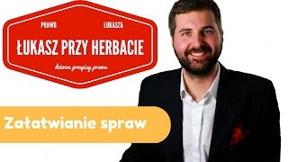 Jak administracja quotzałatwiaquot sprawy  Łukasz przy herbacie 04 [upl. by Eissahc]