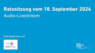 Öffentliche Ratsitzung der Stadt Wilhelmshaven  Audiostream 18092024 [upl. by Eatnoed]