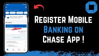 How to Register Chase Mobile Banking Account [upl. by Lengel184]