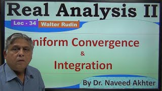 Lec34 Uniform coninuity and integration Real Analysis II Bartle [upl. by Dnana]