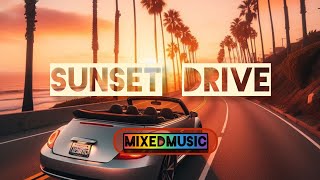 Sunset Drive  Find Your Path Under the Twilight Sky  Uplifting and Peaceful Music [upl. by Bryanty]