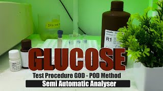 Blood SugarGlucose Test Procedure in Semiautomatic Biochemistry analyzer by GODPOD Method [upl. by Ynnub]