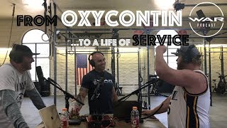 Podcast Episode 23  Dan Fosmark  From Oxycontin to a Life of Service [upl. by Darreg]