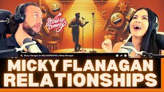 HOW MUCH CAN YOU RELATE TO THIS First time hearing Micky Flanagan on Relationships Reaction Video [upl. by Frida]