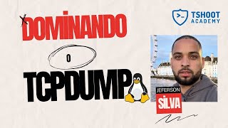 Dominando o TCPDUMP  By Jeferson Silva [upl. by Anwat]