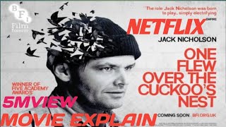 ONE FLEW OVER THE CUCKOOS NEST Full movie Explain in English 💯💯💯 Netflix vest movie [upl. by Acsirp102]