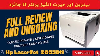 Hp LaserJet 2055dn Printer Detailed Review  Best Printer  Printer Unboxing  Duplex Printer [upl. by Wira]