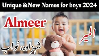 New amp Unique names for muslim baby boys 2024 with urdu meaningbaby boy names with islamic meaning [upl. by Zechariah]