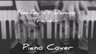 Nekfeu  Tricheur ft Damso piano cover [upl. by Carn]