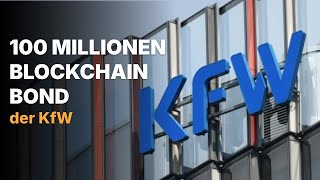 100 Millionen Blockchain Bond der KfW [upl. by Hasty924]