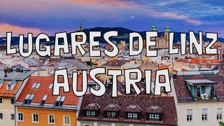 BARCELONAUTES  LOS MEJORES LUGARES DE LINZ  AUSTRIA [upl. by Aivatnahs]