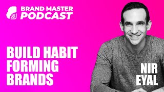 How To Build Habit Forming Products amp Brands  Nir Eyal [upl. by Bodi855]