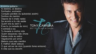 Tony Carreira  Best Of  20 Anos de Canções Full Album [upl. by Ennayr]