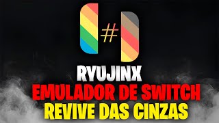 RYUJINX EMULADOR DE NINTENDO SWITCH  REVIVEU E JÁ TEM O DOWNLOAD  ATUALIZADO [upl. by Atirec151]