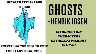 GHOSTSHENRIK IBSENFULL DETAILED EXPLANATIONINTRODUCTION CHARACTERS AND THEMES [upl. by Sarat681]