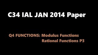 C34 2014 Jan Q4 Functions Modulus [upl. by Croom881]