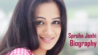 Spruha Joshi  Biography [upl. by Dlarej144]