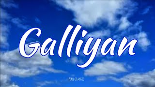 galliyan  Lyrics   Ankit Tiwari  Ek Villan  Shraddha Kapoor  Siddhartha Malhotra  Ritesh [upl. by Ibbison]