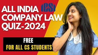 FREE All India Company Law Quiz2024 by ICSI 😍🏆 [upl. by Nilkcaj]