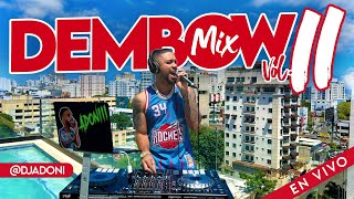 DEMBOW MIX VOL 11 🎶 LO QUE MAS SUENAN 2022 🎤 DJ ADONI [upl. by Eadwina]