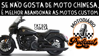 Moto Custom CHINESA é o FUTURO Se não gosta de MOTO CHINESA é MELHOR abandonar as MOTOS CUSTOM [upl. by Beyer835]