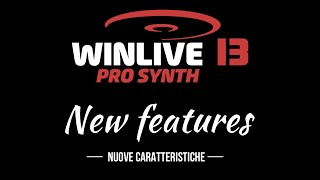 Winlive Pro Synth 13 New features Nuove caratteristiche [upl. by Lupien490]