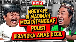 PWK  SUDAH MENIKAH MEGI IRAWAN PANIK DITANYA CEWE BERAMBUT PIRANG YANG DULU DIBAWA KE PWK [upl. by Emanuela716]