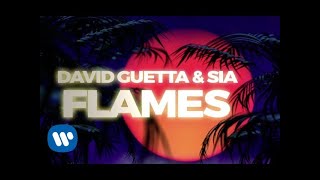 David Guetta amp Sia  Flames Lyric Video [upl. by Senn]