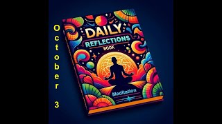 Daily Reflections Meditation Book – October 3 – Alcoholics Anonymous  Read Along –Sober Recovery [upl. by Enimzaj]