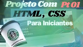 Projeto Com HTML  e CSS Para Iniciantes [upl. by Hardej]