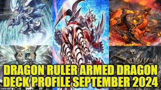 DRAGON RULER ARMED DRAGON THUNDER DECK PROFILE SEPTEMBER 2024 YUGIOH [upl. by Hilten140]