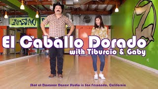 How to dance Caballo Dorado  Payaso de Rodeo with Tiburcio and 0hGaby [upl. by Heuser212]