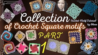 Collection of Crochet Square motifs  Part 1 [upl. by Adnawal]