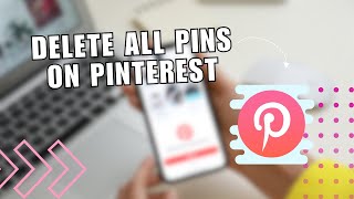 💥 INSTANT How To Delete All Pins On Pinterest  Tutorial [upl. by Meredi95]