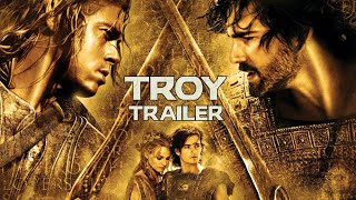 Troy 2004  Modern Trailer [upl. by Tannen477]